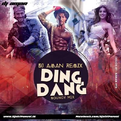 Ding Dang (Munna Michael) - Bouncy Mix - DJ AMAN REMIX